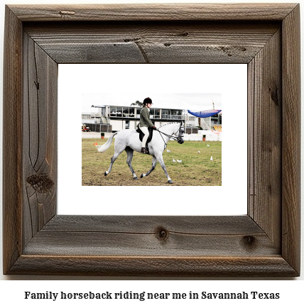 family horseback riding near me in Savannah, Texas